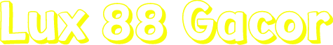 Lux 88 Gacor